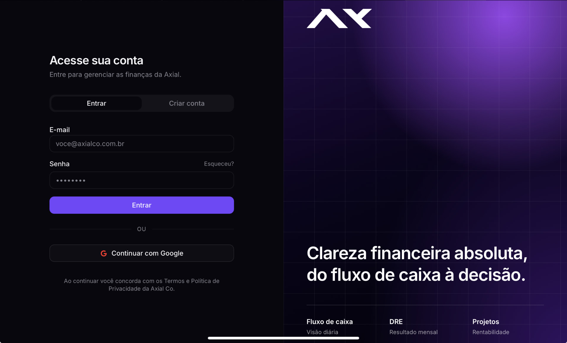 Tela de acesso ao app Axial, com entrada por e-mail ou Google e a mensagem de clareza financeira do fluxo de caixa à decisão